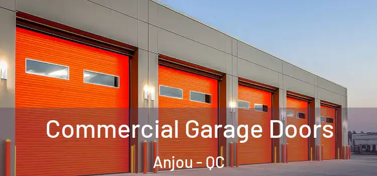  Commercial Garage Doors Anjou - QC