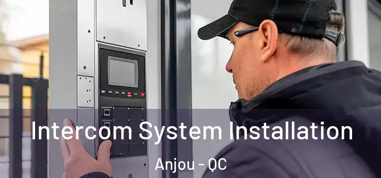 Intercom System Installation Anjou - QC