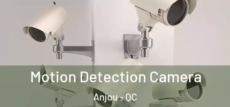  Motion Detection Camera Anjou - QC