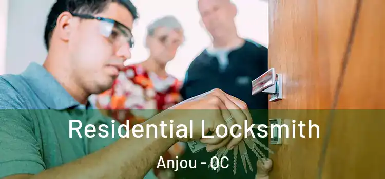 Residential Locksmith Anjou - QC