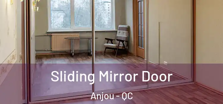  Sliding Mirror Door Anjou - QC