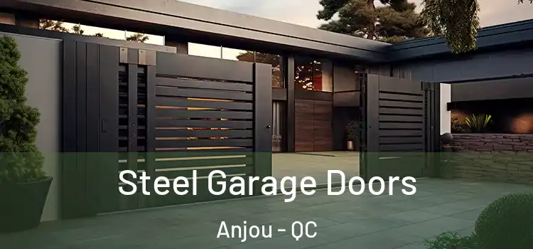  Steel Garage Doors Anjou - QC